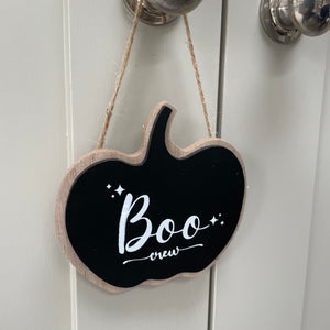 Wooden Black Hanging Pumpkin Plaque 9cm with the quote in white text; "Boo Crew"