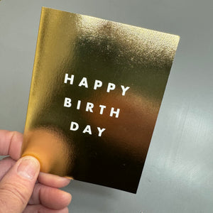 Chalk UK Card Collection - Simple designs but classy



Gold foil&nbsp;card 118x90mm, blank inside for your own personal message;

White&nbsp;text 'Happy Birthday'