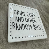 Ceramic Quotable Square Dish - Grips, Clips and Other Random Bits