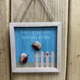 Hanging Wooden Sign - 'Robins appear when loved ones are near'