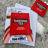 Special Teacher thankyou card - Yorkshire tea