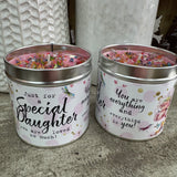 Best Kept Secret Candles - Handmade in the UK

Gift of the Year 2024 Category Winner



Just Because Tin Candle Collection with sprinkles of pink glitter &amp; gems on the top for that pretty finishing touch..


Meaningful quotes on the tin candle;
Just for a Special Daughter you are loved so much!
You are everything and everything is you!