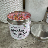 Best Kept Secret Candles - Handmade in the UK

Gift of the Year 2024 Category Winner



Just Because Tin Candle Collection with sprinkles of pink glitter &amp; gems on the top for that pretty finishing touch..


Meaningful quotes on the tin candle;
Just for a Special Daughter you are loved so much!
You are everything and everything is you!