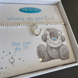 Life Charms the Thoughtful Jewellery Co.
'Me to You' Limited Edition Range - Bracelet Collection;


Quote on the Card - 'Wishing you Good Luck you can do it'
Illustration - Tatty Teddy looking cute holding a big horse shoe..