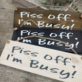 Wooden Hanging Sign - "Shed Full Of Shit!"