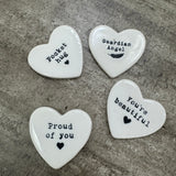 Small Ceramic Heart - Proud of You