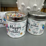Best Kept Secret Candles - Handmade in the UK
Gift of the Year 2024 Category Winner
Just Because Tin Candle Collection with sprinkles of colourful glitter &amp; gems on the top for that pretty finishing touch..
Meaningful quotes on the tin candle;
Wishing you a Happy Birthday just for you
Hope all your wishes come true... for a sp