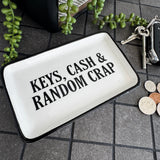 White Ceramic Small 16.5x10cm Dish with a quote in black text;
'Keys, Cash &amp; Random Crap'&nbsp;