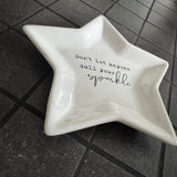 Star Trinket Dish - Don't Let Anyone Dull Your Sparkle
