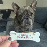 Small ceramic bone hanging sign - Santa Paws…