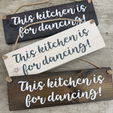 The Giggle Gift Co - Made in the UK
Wooden Hanging Sign L29.5cm
Quote; "This kitchen is for dancing!"
