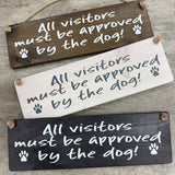 Wooden Hanging Sign - "A spoilt dog lives here"