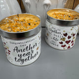 Just Because Tin Candle Collection with sprinkles of gold glitter &amp; gems on the top for that pretty finishing touch..


Meaningful quotes on the tin candle;
Congratulations for Another year together
And...so together they built a life they loved