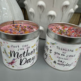 Just Because Tin Candle Collection with sprinkles of pink glitter &amp; gems on the top for that pretty finishing touch..


Meaningful quotes on the tin candle;
Just for you on Mother's Day&nbsp;
Thinking of you on your special day &amp; everyday!&nbsp;
