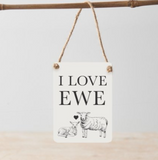 Mini Metal Hanging Sign - I Love Ewe