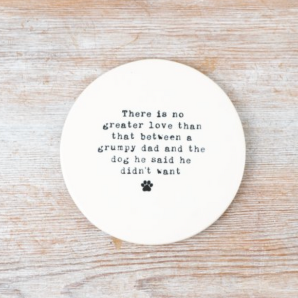 Ceramic Round Quotable Coaster - Dog dad...