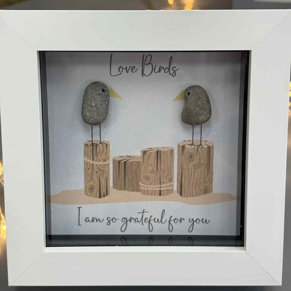 Mini Framed Pebble Art - 'Love Birds I am so grateful for you'