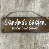 Wooden Hanging Sign - "Grandma's garden..."