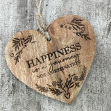Quotable hanging wooden heart - 'Happiness is a journey not a destination'