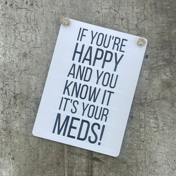 Mini Metal Hanging Sign 9cm with fun quote: 