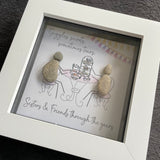 Mini Framed Pebble Art - 'Sisters & Friends through the years..'