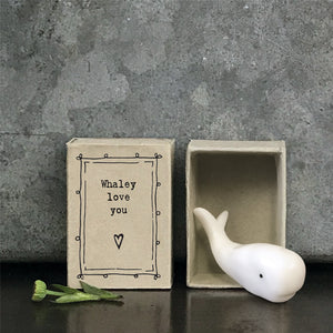 East of India quotable matchbox collection Porcelain Whale presented in a small matchbox with the words; 'Whaley love you'