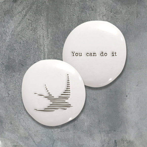 East of India Quotable pebble collection - Small gifts with a meaningful quote for someone special White Round Pebble 'You can do it'