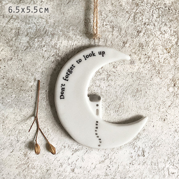East of India Perfect Gifts with a meaningful quotes;  NEW 2023 Collection  Hanging porcelain moon with a meaningful message 'Don't forget to look up' 6654