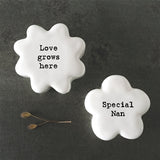 East of India Pebble - Flower 'Love grows here'