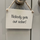 Mini Metal Hanging Signs - Drinking Quotes
