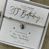 Life Charms Bracelet - '30th Birthday' - puffed heart charm silver bracelet - '#justbecause -  you are thirty, happy birthday! x'