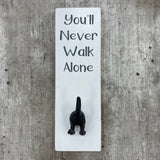 Dog Lead Hook - 'You'll Never Walk Alone'