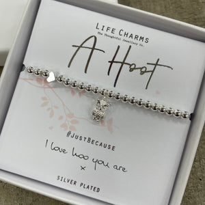 Life Charms Bracelet - "A Hoot" - owl charm silver bracelet - "#justbecause - I love hoo you are x"