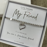 Life charm silver plated bracelet with dangly open heart charm reads "My Friend #justbecause You are a fabulous friend x"