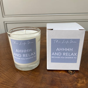 Life Store Votive Candle - 'Ahh and Relax Because You Deserve To'