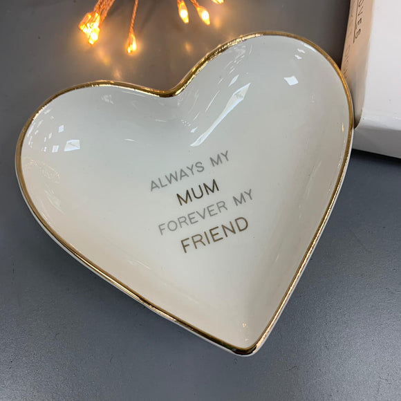 Lily Loves - Ceramic Heart Trinket Dish 'Always my Mum forever my Friend'