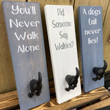 Dog Lead Hook - 'You'll Never Walk Alone'