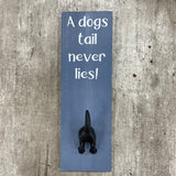 Dog Lead Hook - 'A dogs tail never lies!'