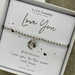 Life Charms Silver Bracelet with Moon & Puffed Heart Dangly Charms reads "Love You #justbecause I love you to the moon and back x"